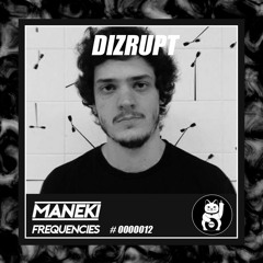 Dizrupt Drum & Bass Mix - Maneki Frequencies 010