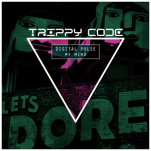Digital Pulse - My Mind