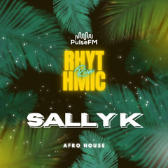 Rhythmic Rise #034 by DEMANS presents Sally K