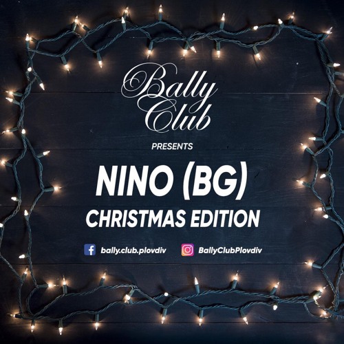 Bally Club Sessions 023: Nino (BG) - Christmas Edition