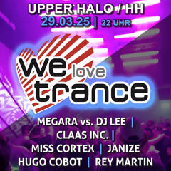 Hugo Cobot - We Love Trance March 2025 - Warm-Up Promo Mix