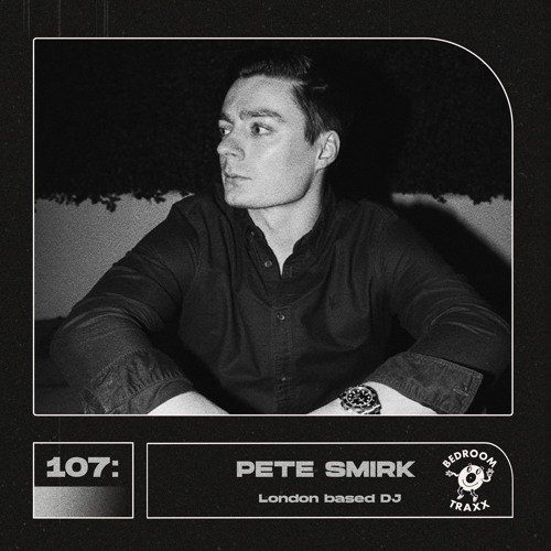 107: Pete Smirk