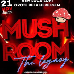 DJ Stijn @ Mushroom The Legacy 21nov25