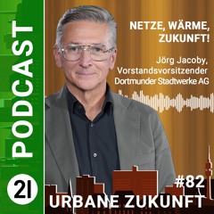 Wie die sich Dortmund für die Zukunft rüstet - DSW21 Vorstandsvorsitzende Jörg Jacoby im 21-Podcast