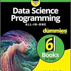 download EPUB 💙 Data Science Programming All-in-One For Dummies by John Paul Mueller