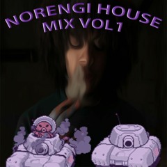 Norengi House Mix Vol.1