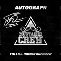 Follk & Ramon Kreisler - Autograph (Original Mix)