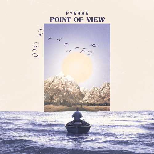 PYERRE - Point Of View (Extended Mix)