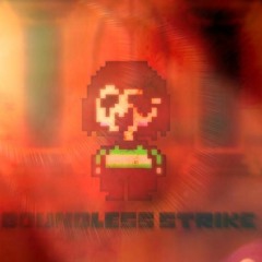[No Au] Boundless Strike [V2] - A Chara Megalovania