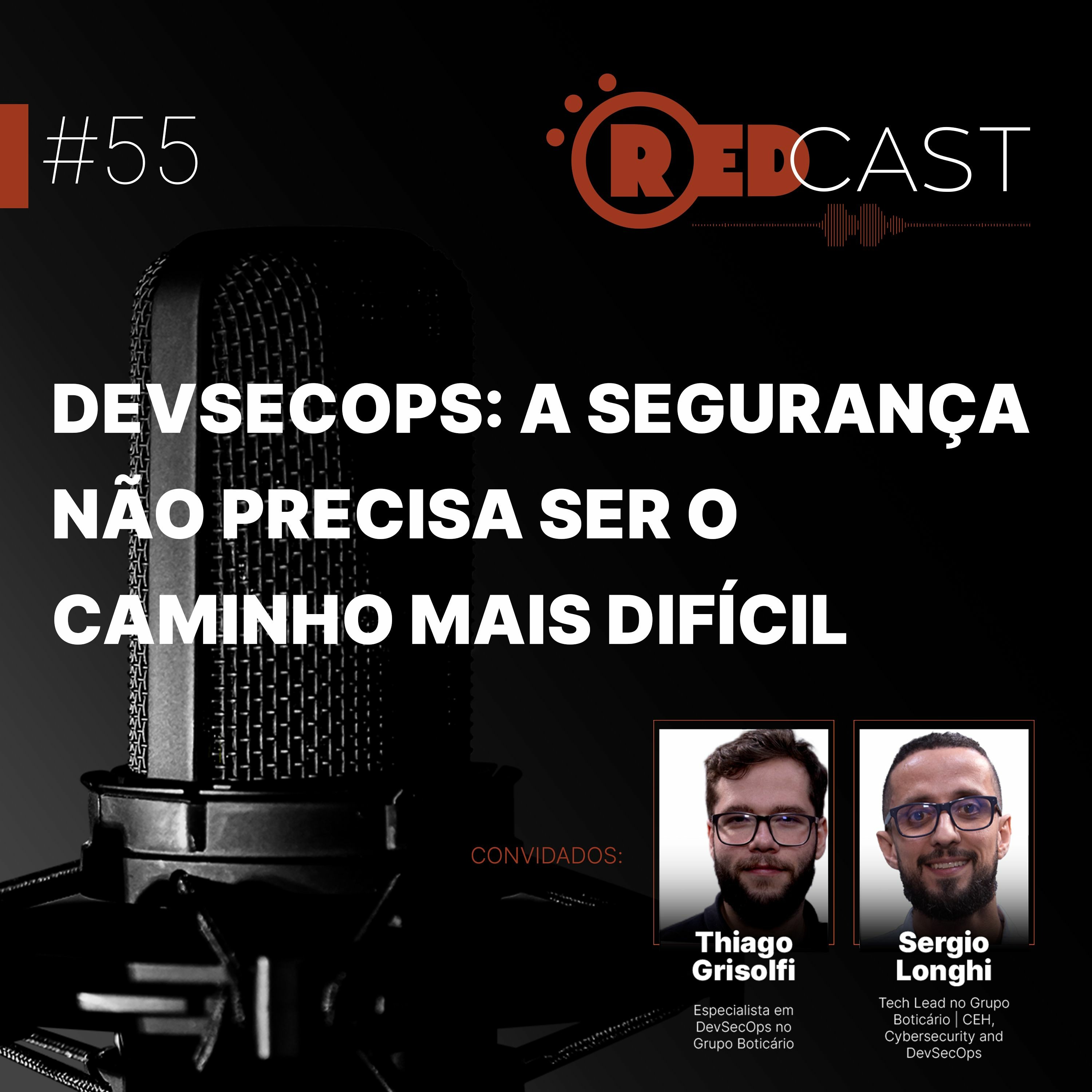 RedCast | O podcast de Segurança da Informação