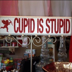 Stupid Cupid
