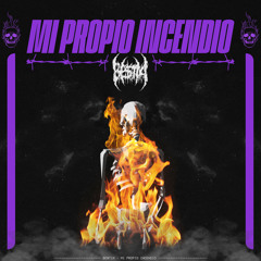 BE$TIA - Mi Propio Incendio (Prod. Septum)