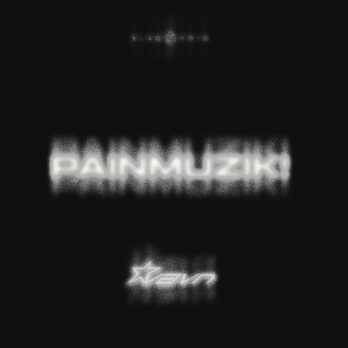 VAVN - PAINMUZIK!