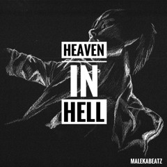 HEAVEN WITH HELL. (prod by Maleka)