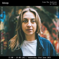 From The Archives w/ Antja - 23.06.21