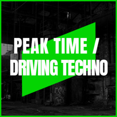 PEAK TIME / DRIVING TECHNO | MIX 159 | 132-140BPM