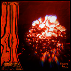 MENONME - Go Crazy! [Remix Contest Soon!]