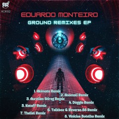 Eduardo Monteiro - Ground (Anomali Remix) [Reckoning Records]