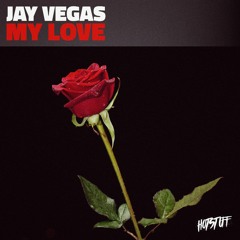 Jay Vegas - My Love (Original Mix)