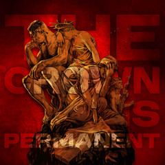 The Crown Is Permanent