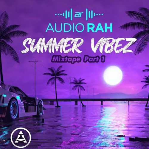Summer Vibez Vol 1