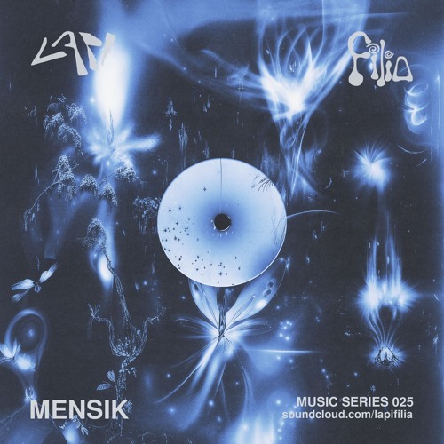 Mensik - Lapi + Filia Music Series 025