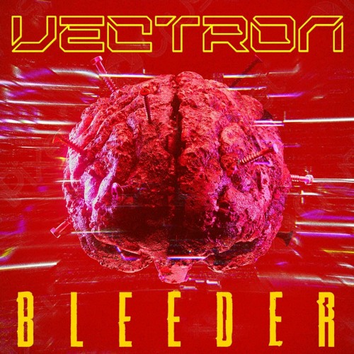Vectron - BLEEDER
