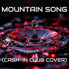 Pulse Meridian - Mountain Song (Cash-In Club Cover)