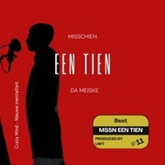 11. MISSCHIEN EEN TIEN FT. LNFT