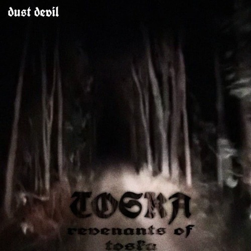 revenants of toska - dust devil
