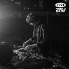 PPRZ Podcast 40 - Mina Mills
