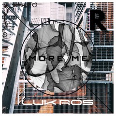 MORE ME - LuK Ros - (@Razzer Records)