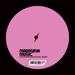 Madonna - Music (codyfromhighschool edit)