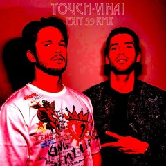 Touch - Vinai (Exit 59 Remix)