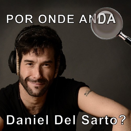 Stream episode Por Onde Anda Daniel Del Sarto, o Guillermo de Kubanacan? by GO Podcasts podcast Stream episode Por Onde Anda Daniel Del Sarto, o Guillermo de Kubanacan? by GO Podcasts podcast