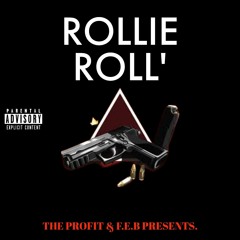 ROLLIE ROLL' - THE PROFIT