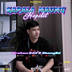 Sapala Naung Hupillit ( Ibel Edit Ft Wrehan Edit x Ahong SD ) #LOCKED