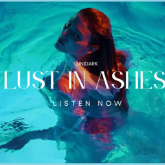 Lust in Ashes