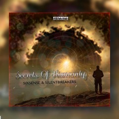 Sixsense & SilentBreakers - Secrets Of Humanity ( 2025 )