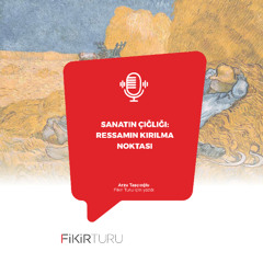 Sanatın Çığlığı: Ressamın kırılma noktası