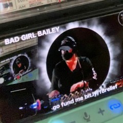 Bad Girl Bailey's (Save F8) Mix