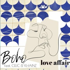 PREMIERE: BOHO & Celic - Love Affair (DUB Version) [Jannowitz Records]
