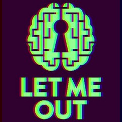 LET.ME.OUT - (no Master)
