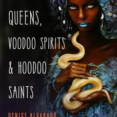 READ [PDF] Witch Queens, Voodoo Spirits, and Hoodoo Saints: A Guide to Magical New Orleans