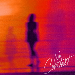 NO CONTACT