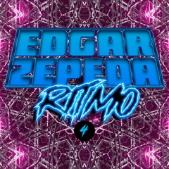 Ritmo - Mixed by Edgar Zepeda / Episode 04