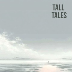 Tall Tales