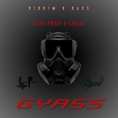 ~GYASS [RIDDIM x BASS] EDITION