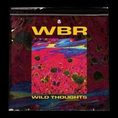 WBR - Wild Thoughts (SDB Remix) [MRKD025 | Premiere]