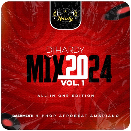 Stream DJ ARDY MIX 2024 MIX VOL 1 ALL IN ONE .mp3 by DJ HARDY Listen